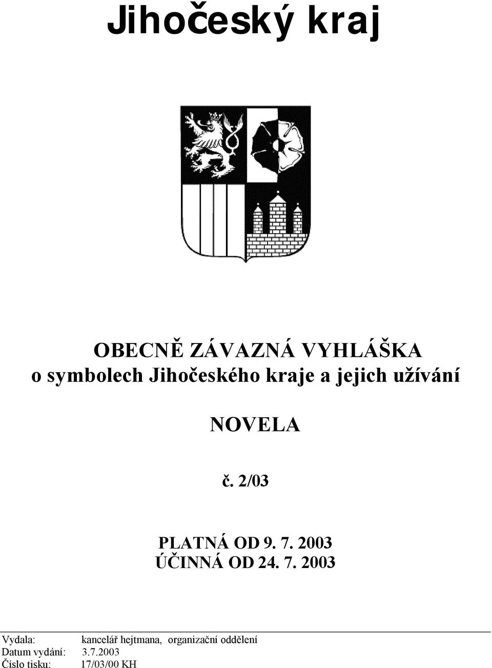 2/03 PLATNÁ OD 9. 7.