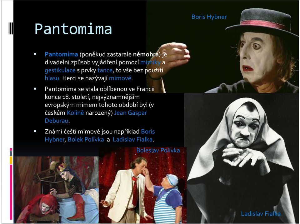 Pantomima se stala oblíbenou ve Francii konce 18.