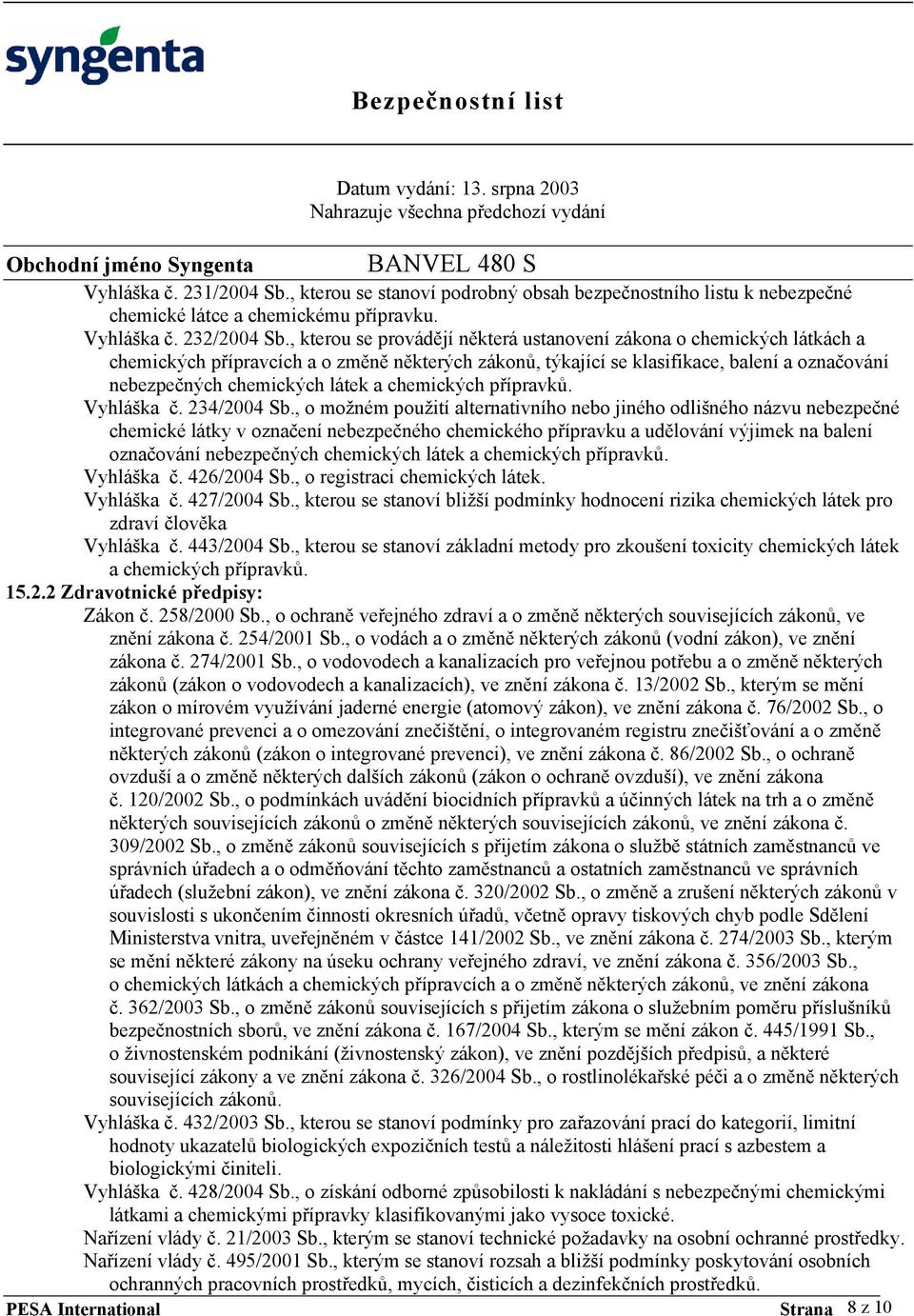 chemických přípravků. Vyhláška č. 234/2004 Sb.