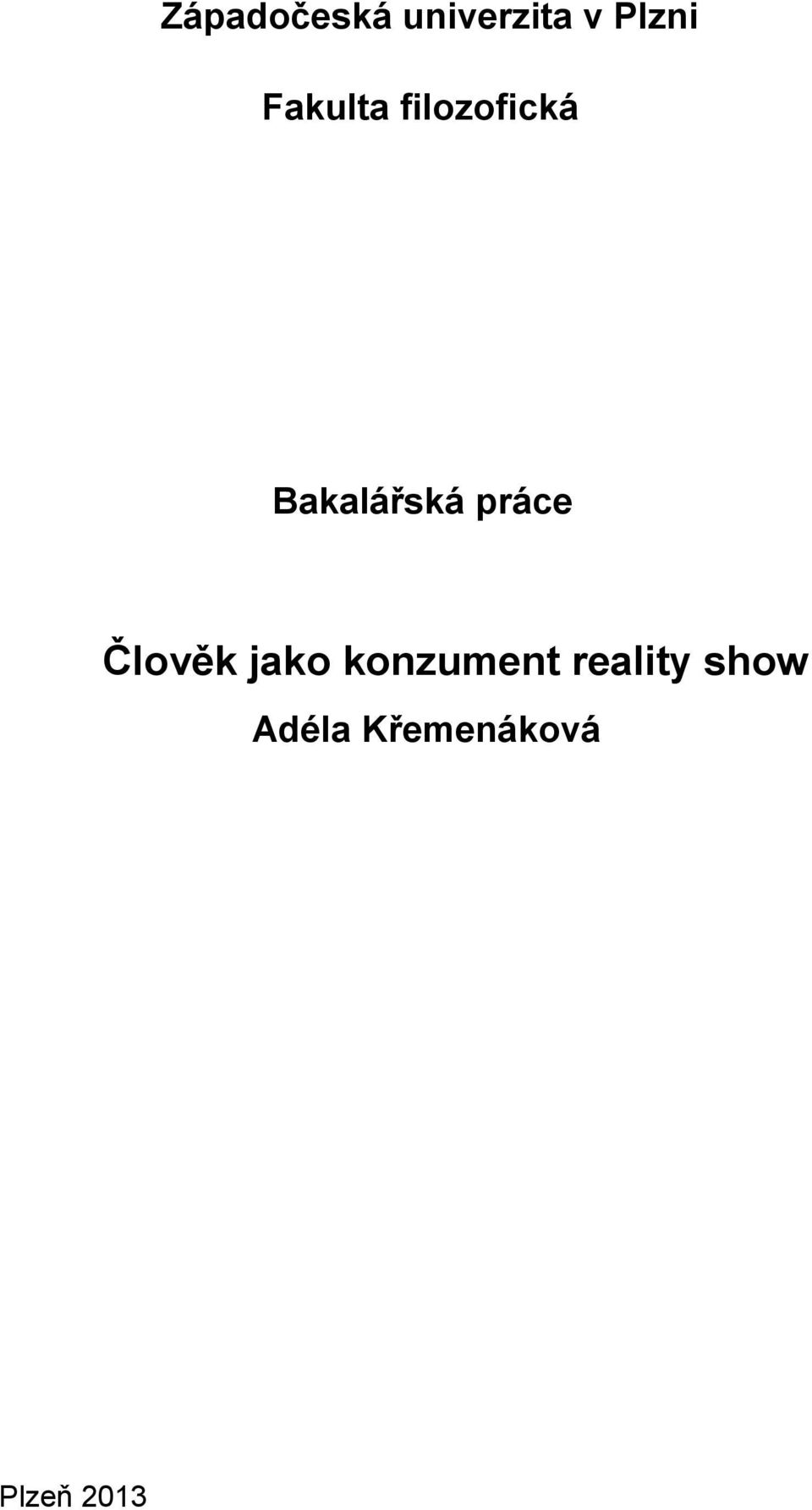 práce Člověk jako konzument