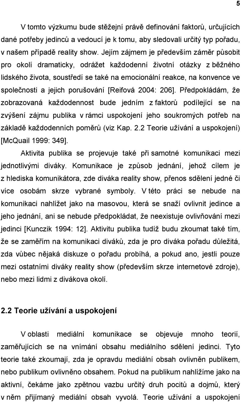 porušování [Reifová 2004: 206].