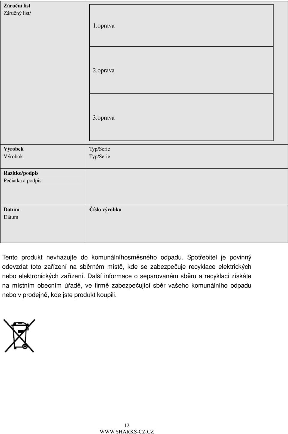 komunálníhosměsného odpadu.