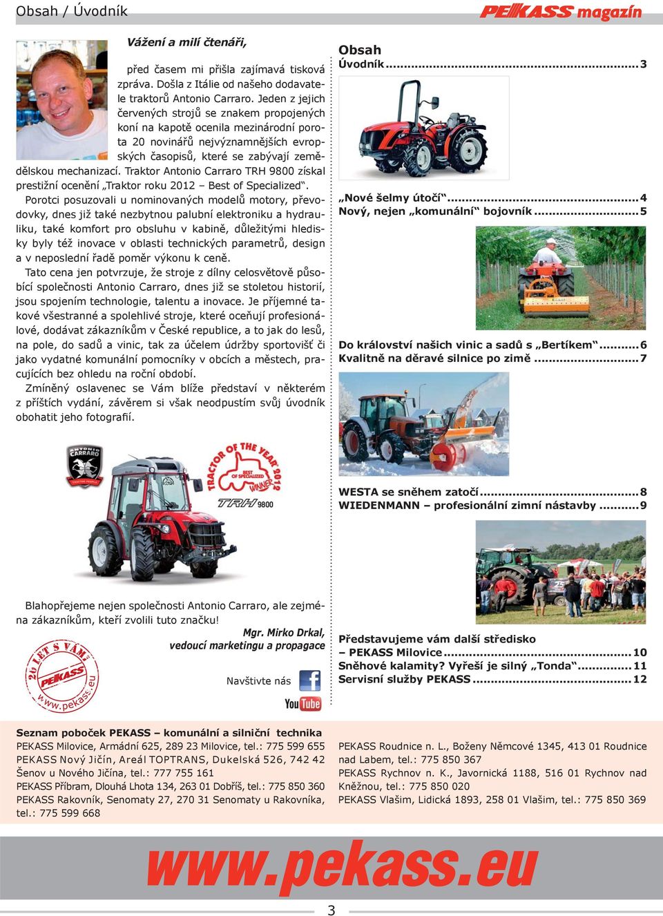Traktor Antonio Carraro TRH 9800 získal prestižní ocenění Traktor roku 2012 Best of Specialized.