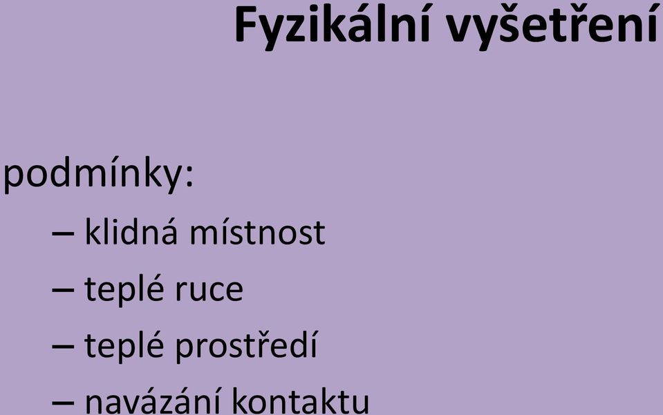 místnost teplé ruce