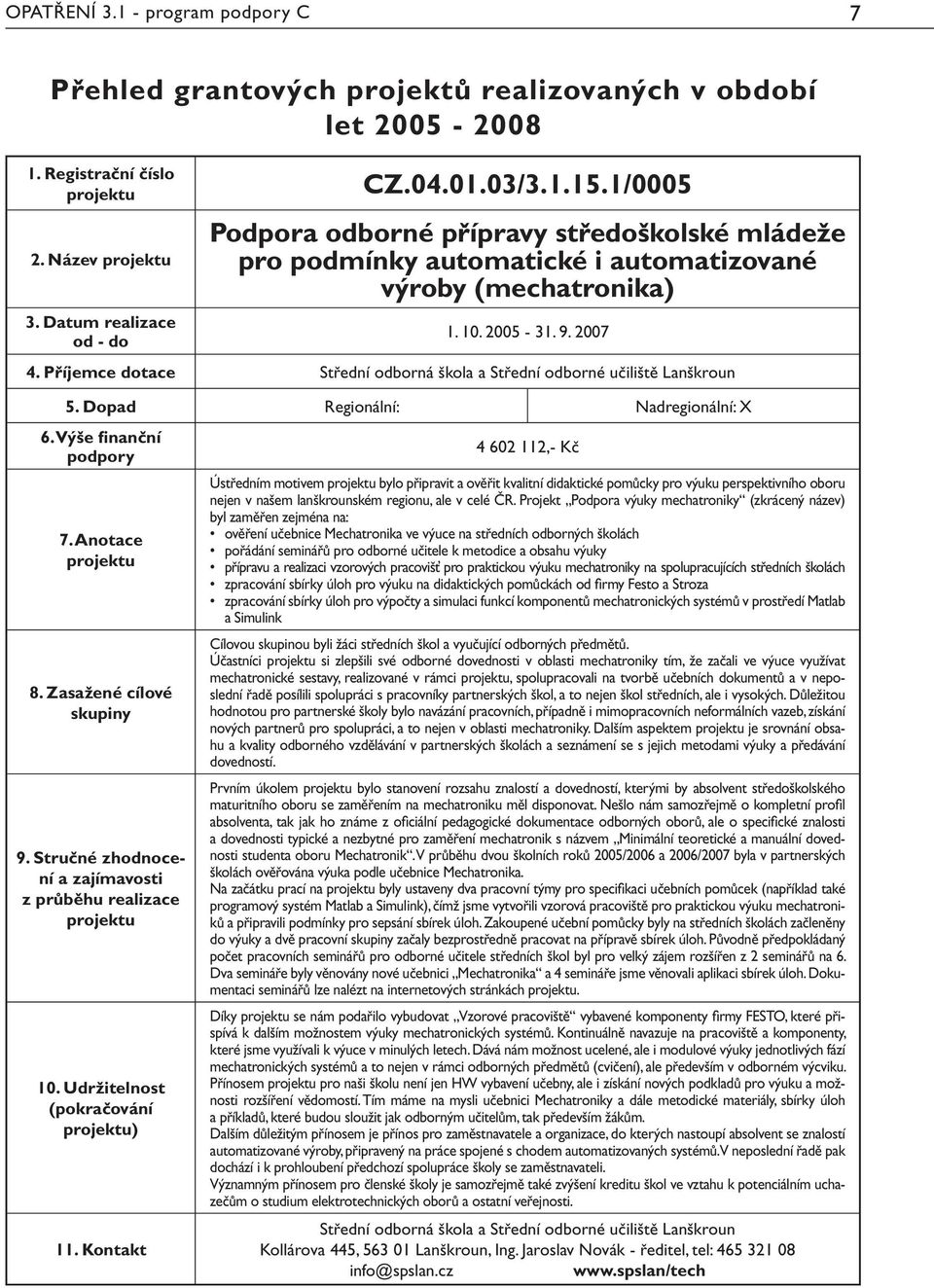Příjemce dotace Střední odborná škola a Střední odborné učiliště Lanškroun 5.
