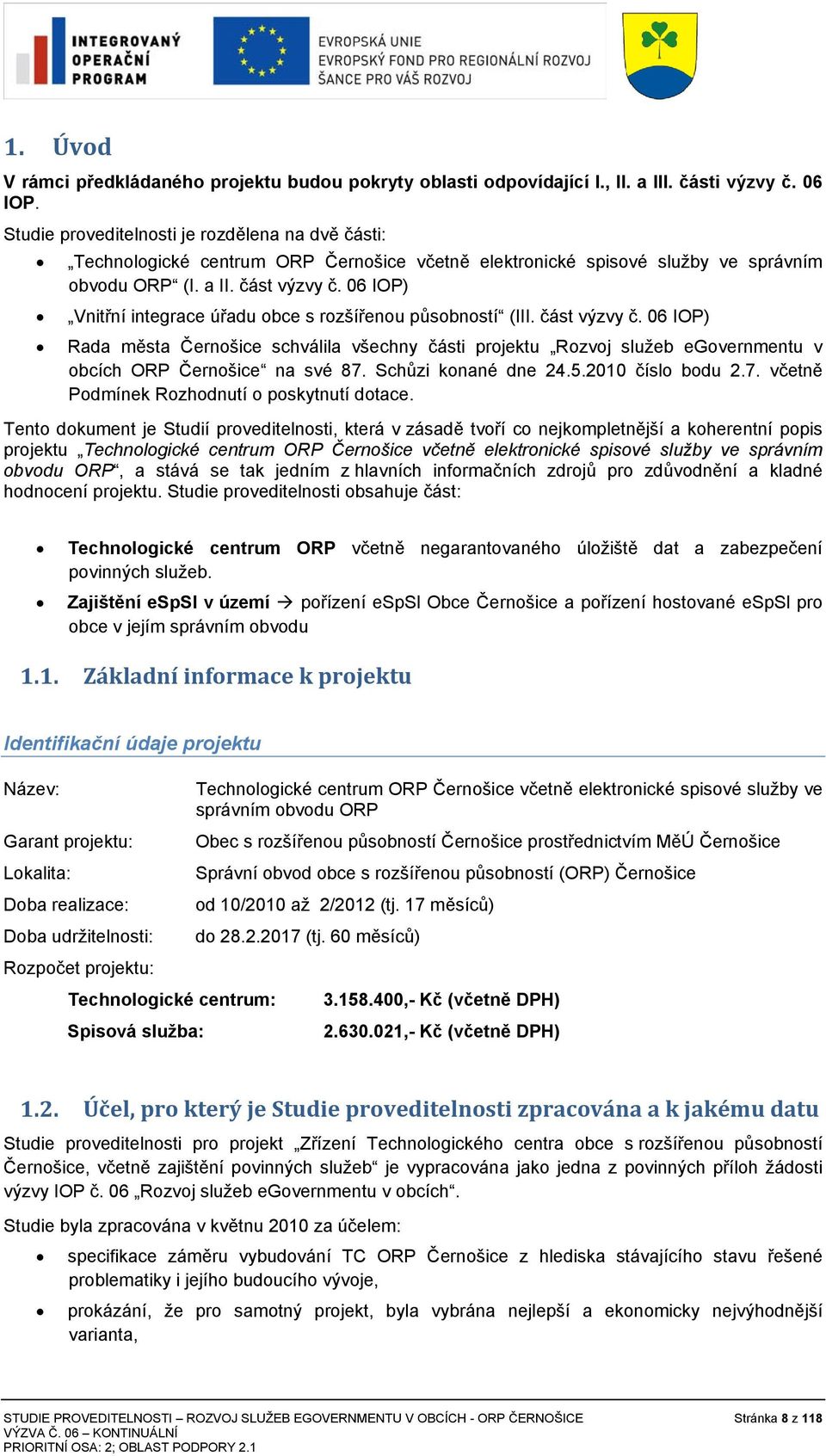 06 IOP) Vnitřní integrace úřadu obce s rozšířenou působností (III. část výzvy č.