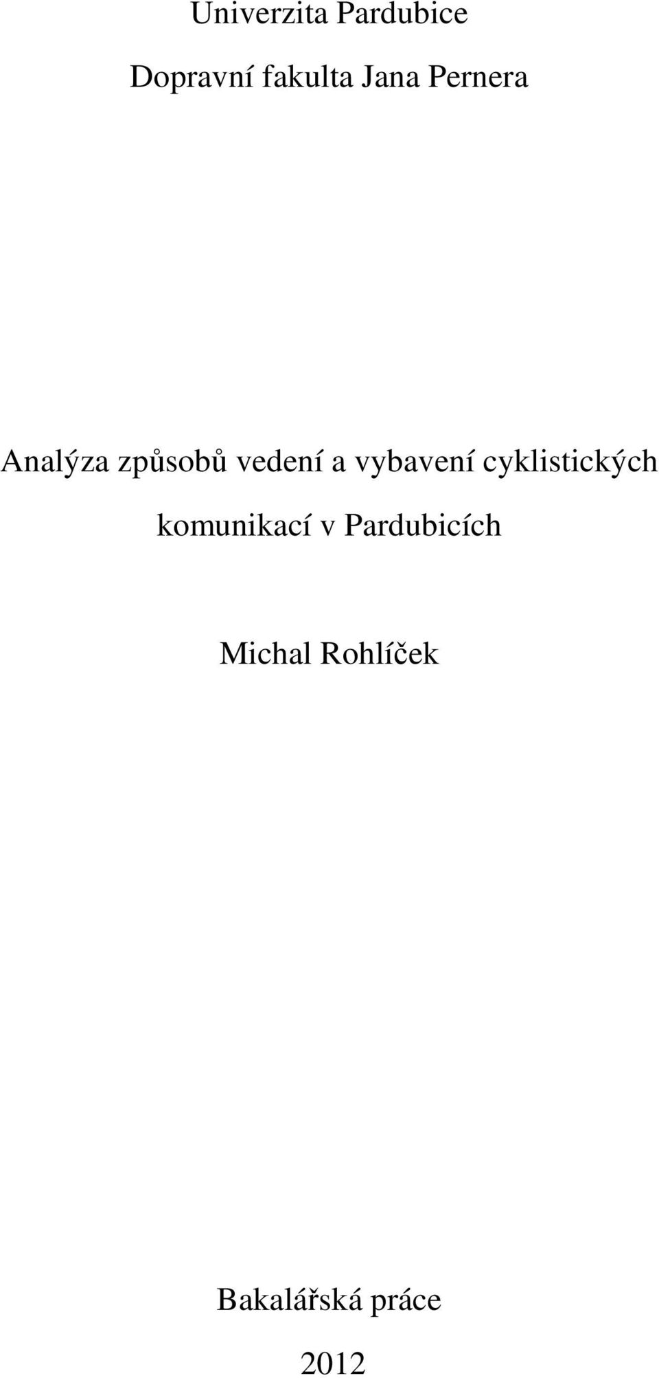 vybavení cyklistických komunikací v