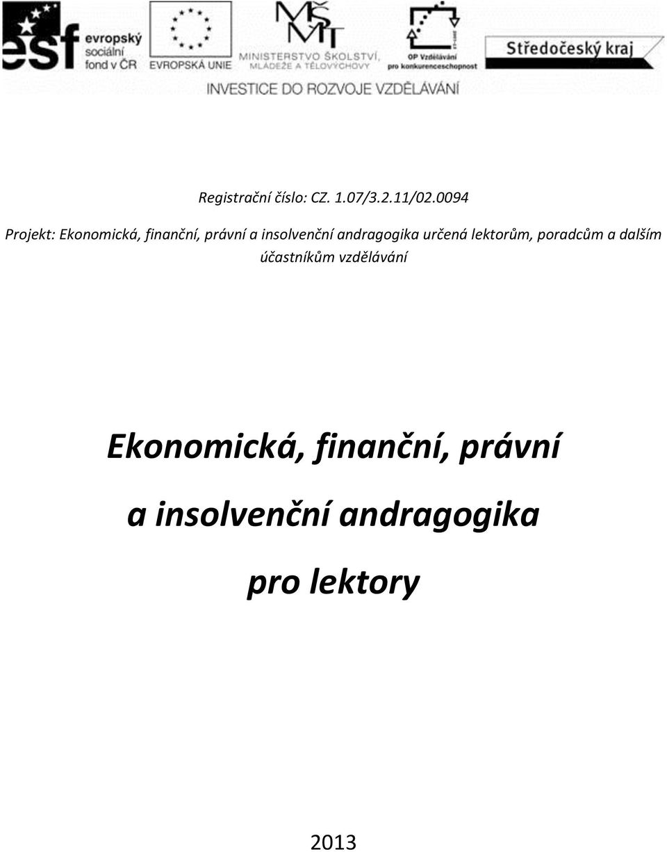 andragogika určená lektorům, poradcům a dalším účastníkům