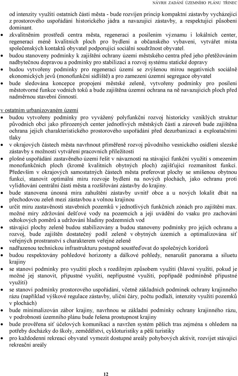 obyvatel podporující sociální soudržnost obyvatel.