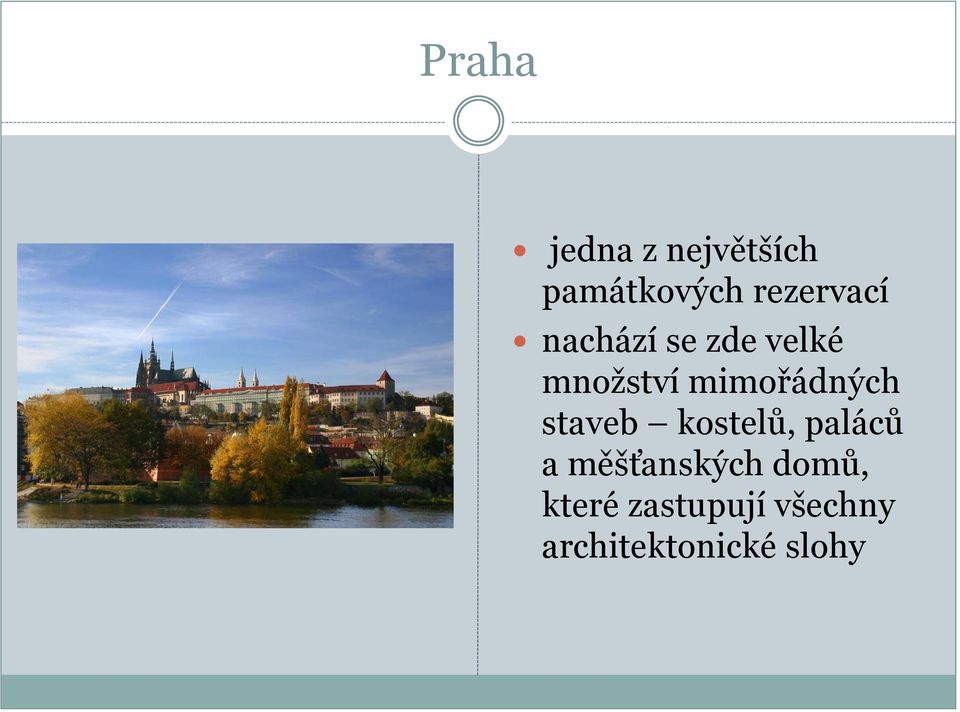 mimořádných staveb kostelů, paláců a