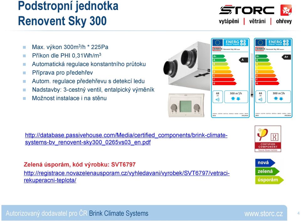 http://registrace.novazelenausporam.cz/vyhledavani/vyrobek/svt6797/vetracirekuperacni-teplota/ http://database.