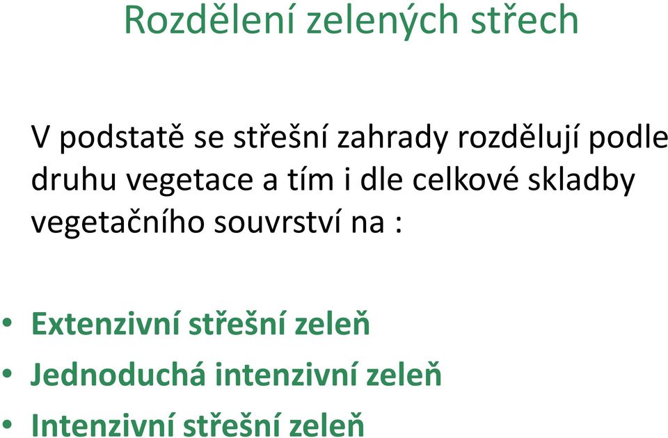 celkové skladby vegetačního souvrství na : Extenzivní