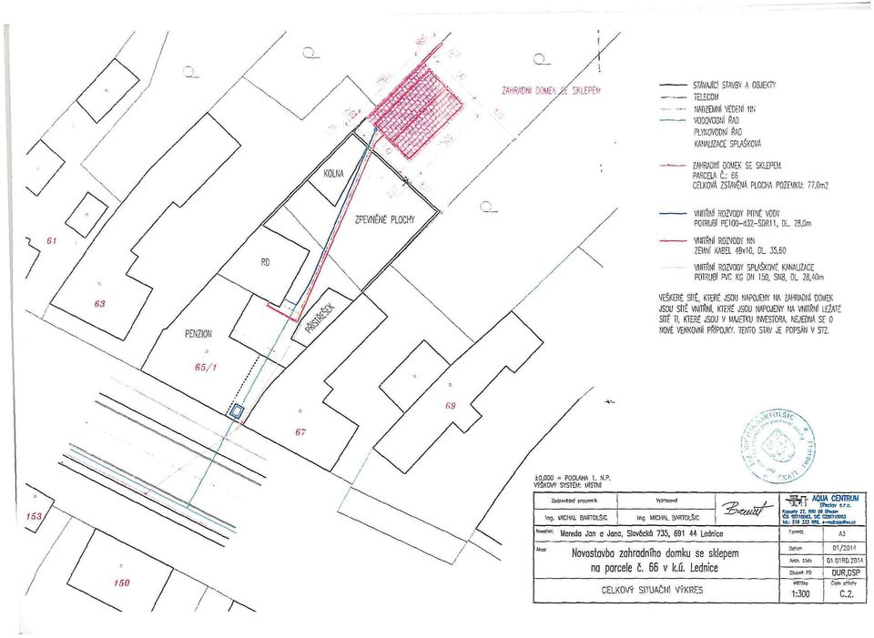 2S,0m VNíTŘNl ROZVODY NN ZEMNÍ KABa 40x10, DL 35,60 VNITŘNÍ ROZVODY SPLAŠKOVÉ KANALIZACE POTRUBÍ PVC KG DN 150, SN8, DL 28,40m VEŠKERÉ SÍTÉ, KTERÉ JSOU NAPOJENY NA ZAHRADNÍ DOMEK JSOU SÍTĚ VNITŘNÍ,