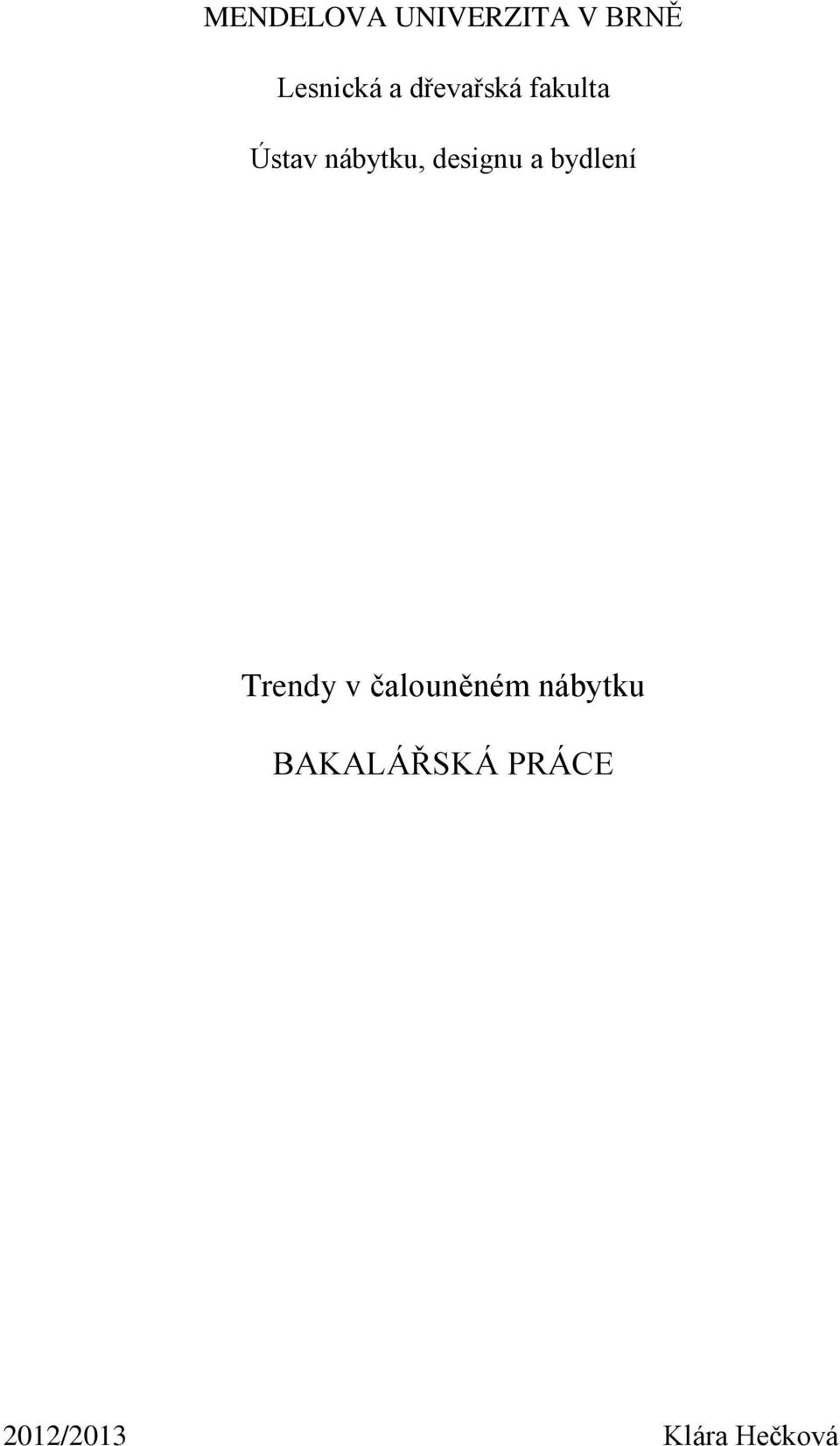 designu a bydlení Trendy v čalouněném