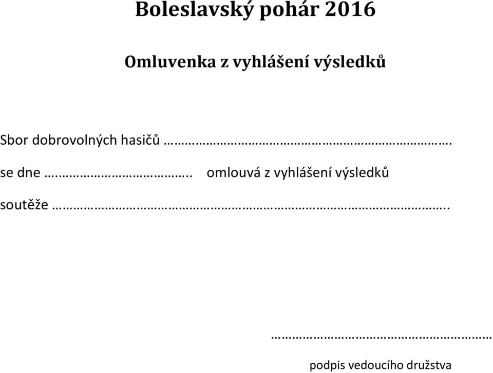 hasičů. se dne.