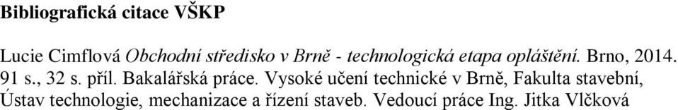Bakalářská práce.