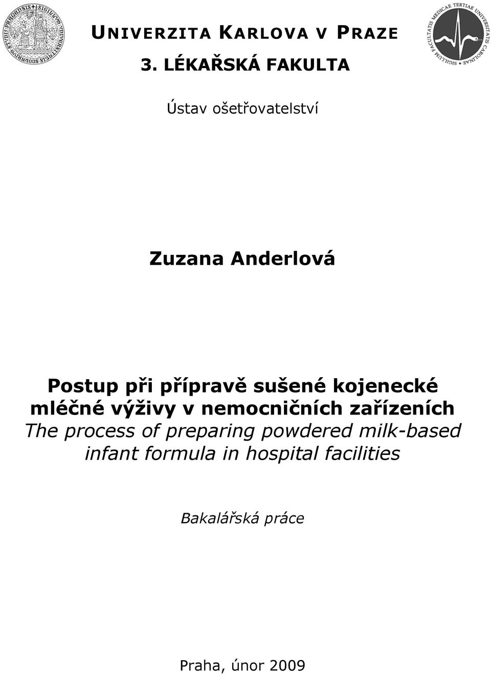 přípravě sušené kojenecké mléčné výživy v nemocničních zařízeních The