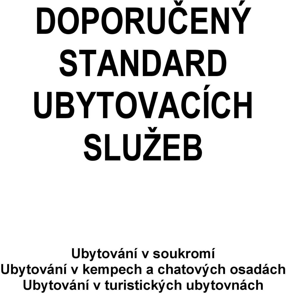 Ubytování v kempech a chatových