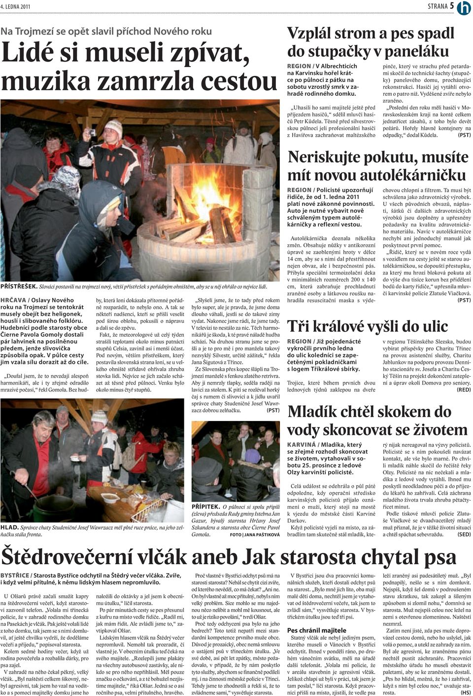 Hrčava / Oslavy Nového roku na Trojmezí se tentokrát musely obejít bez heligonek, houslí i slibovaného folklóru.