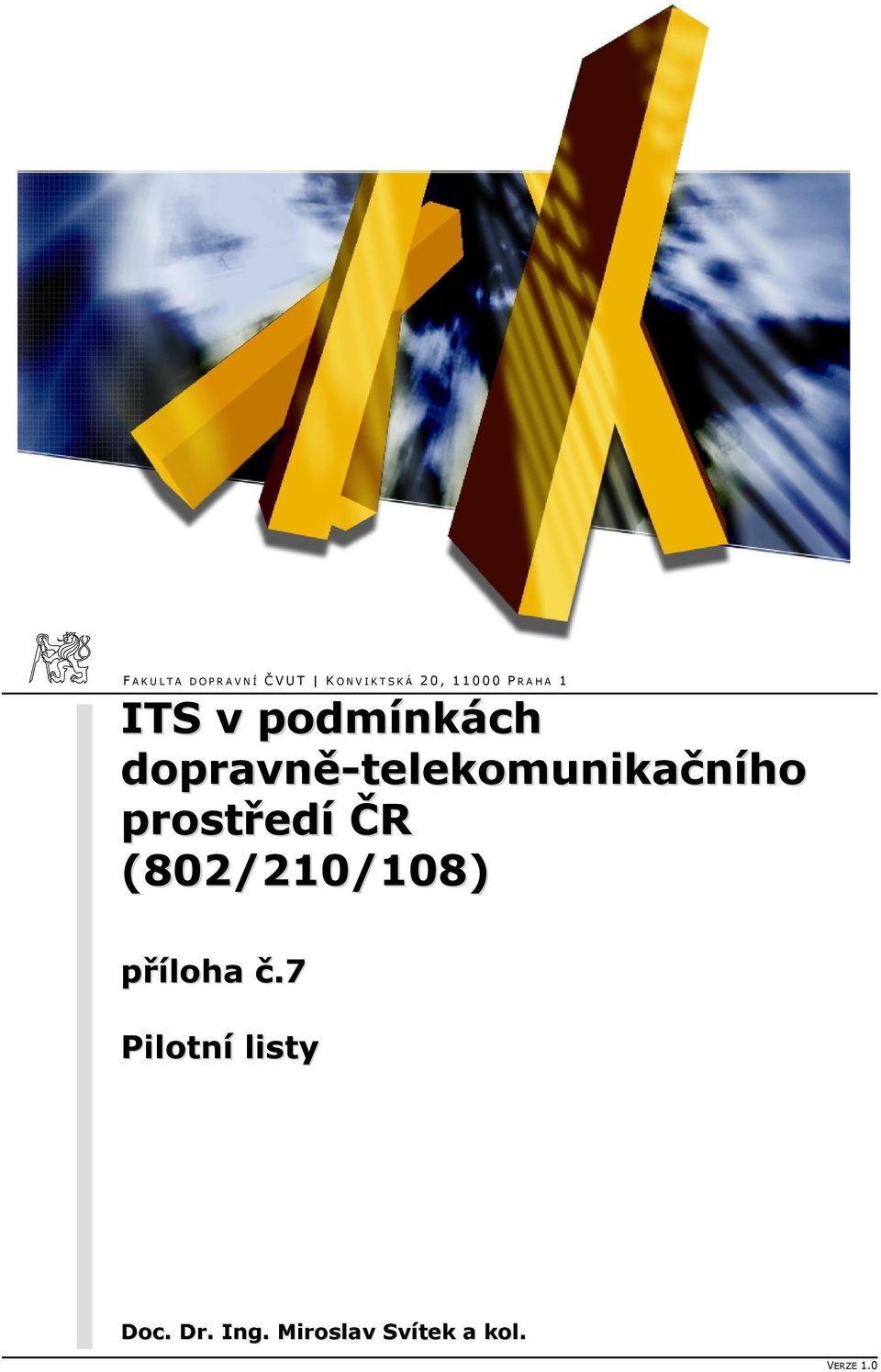 dopravně-telekomunikačního prostředí ČR