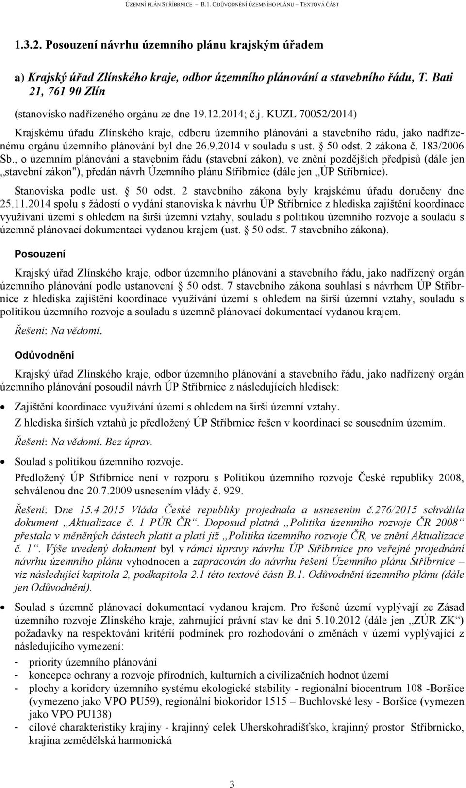 2 zákona č. 183/2006 Sb.
