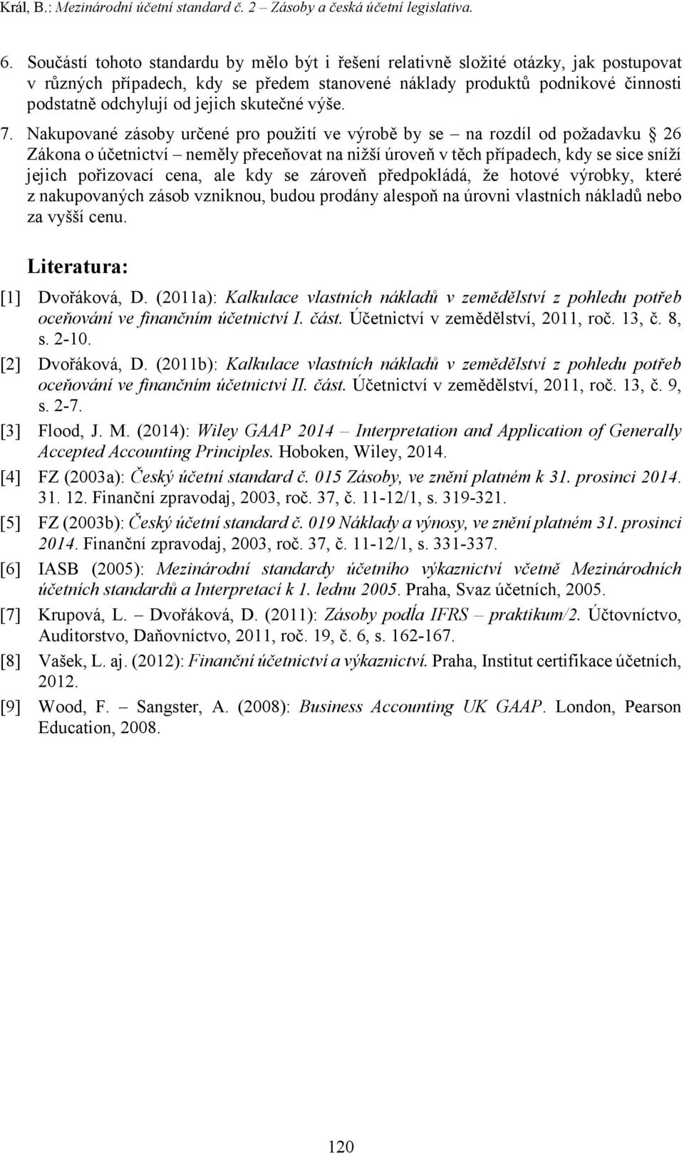 skutečné výše. 7.