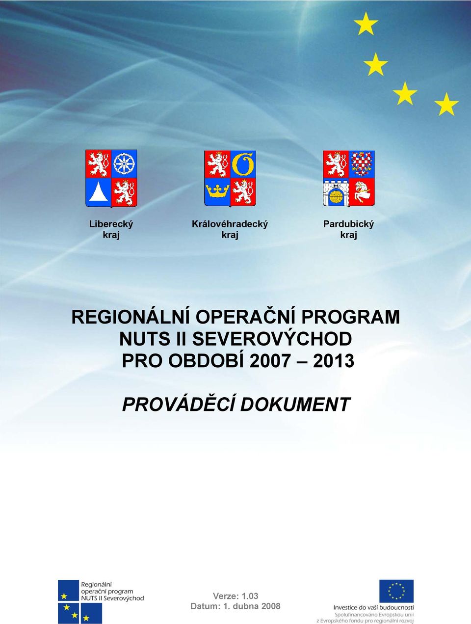 PROGRAM NUTS II SEVEROVÝCHOD PRO
