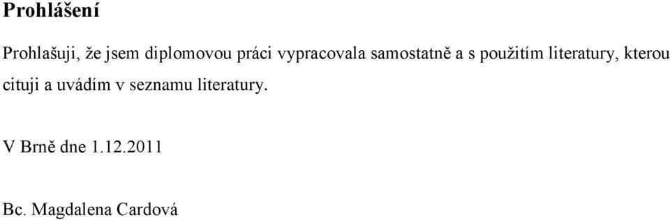literatury, kterou cituji a uvádím v seznamu