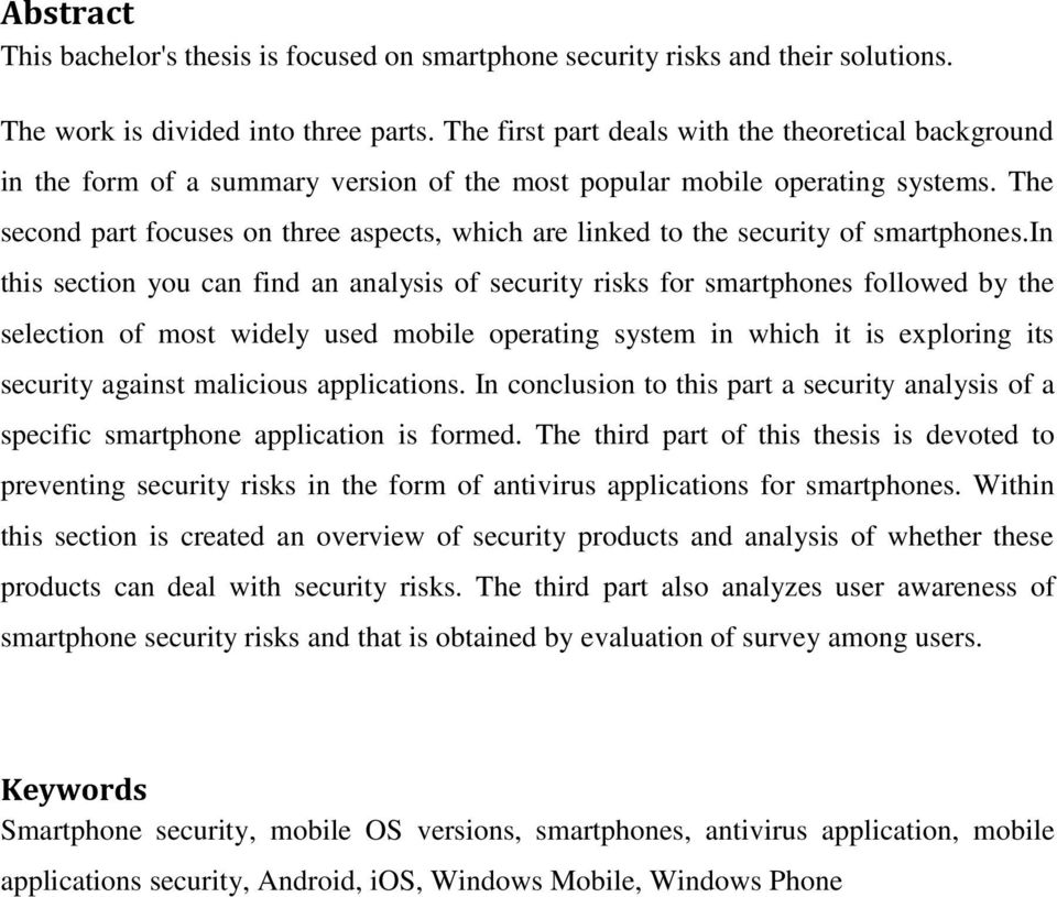 The second part focuses on three aspects, which are linked to the security of smartphones.