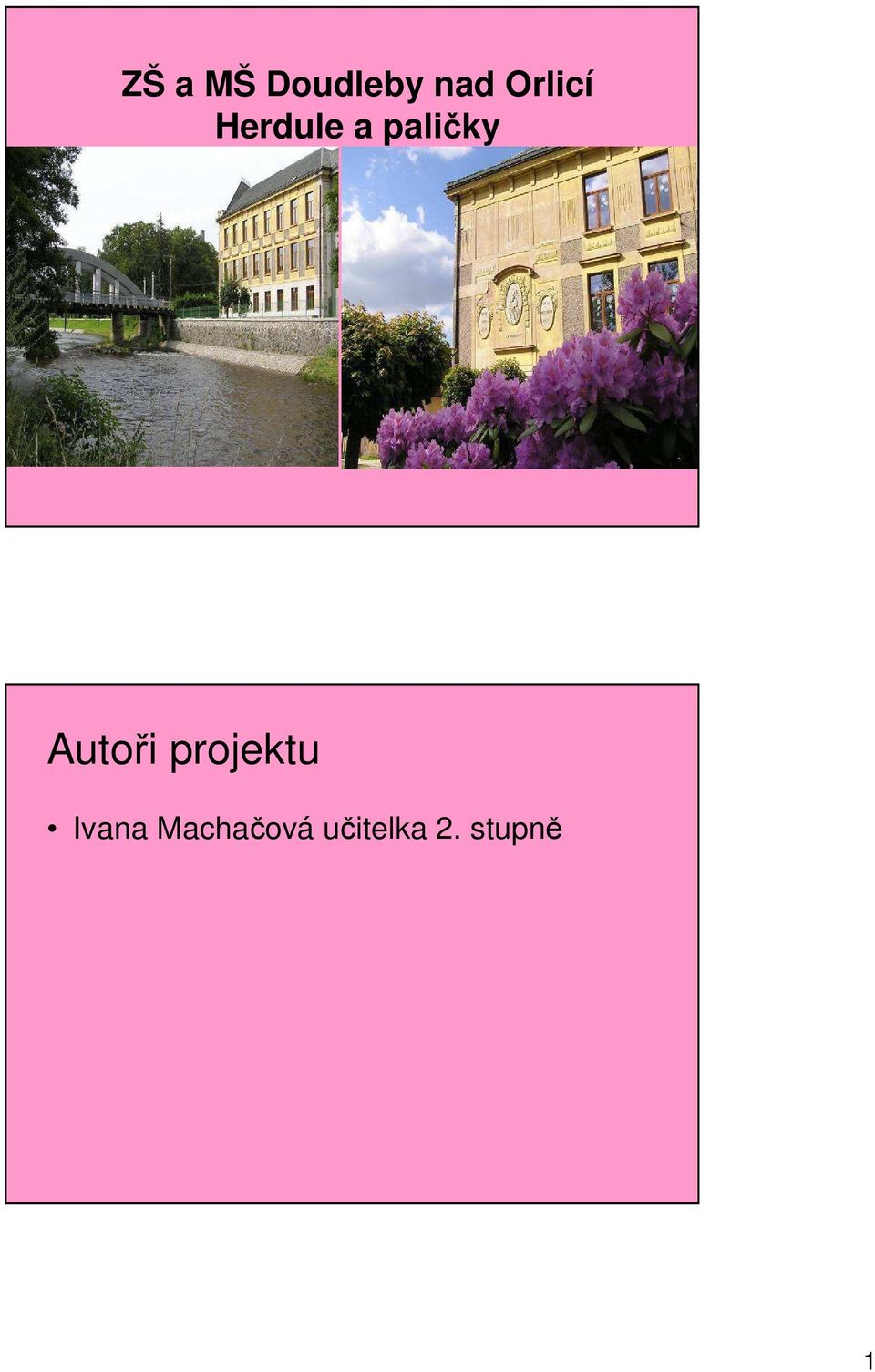 Autoři projektu Ivana