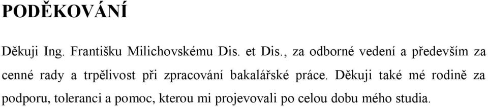 zpracování bakalářské práce.