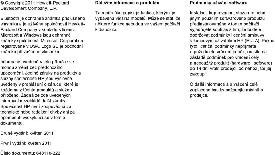 Informace uvedené v této příručce se mohou změnit bez předchozího upozornění.