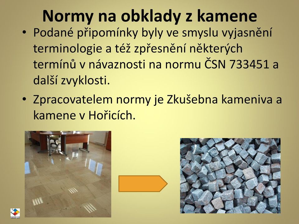 návaznosti na normu ČSN 733451 a další zvyklosti.