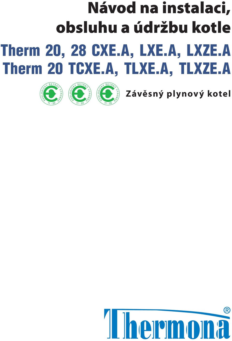 A, LXE.A, LXZE.A Therm 20 TCXE.