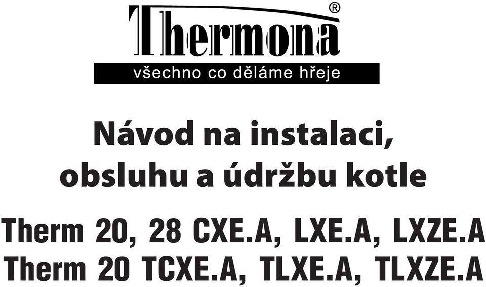 Therm 20, 2 CXE.A, LXE.