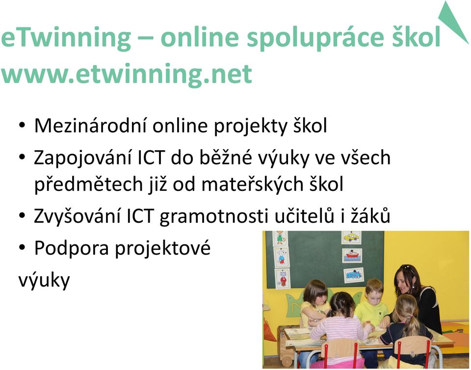 net Mezinárodní online projekty škol Zapojování ICT do