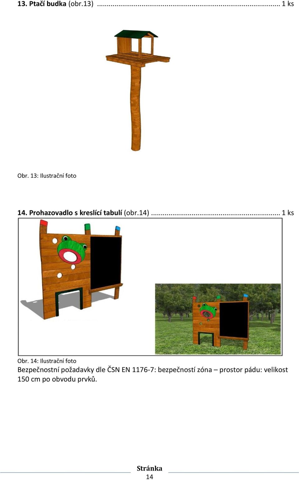 14: Ilustrační foto Bezpečnostní požadavky dle ČSN EN