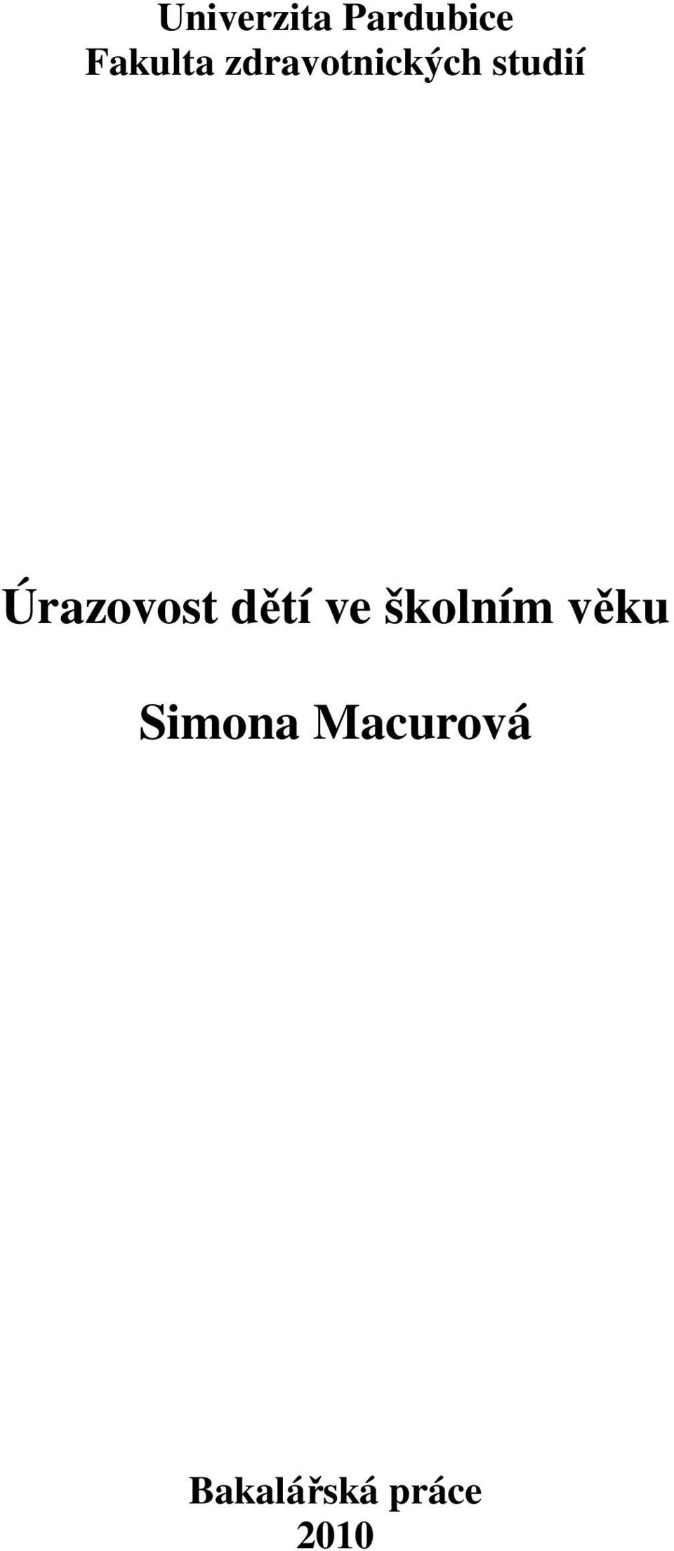 Úrazovost dětí ve školním