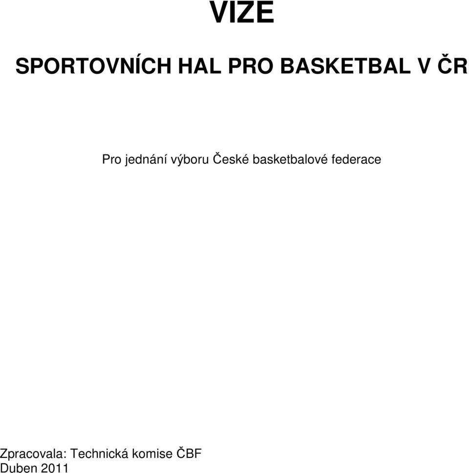 výboru České basketbalové