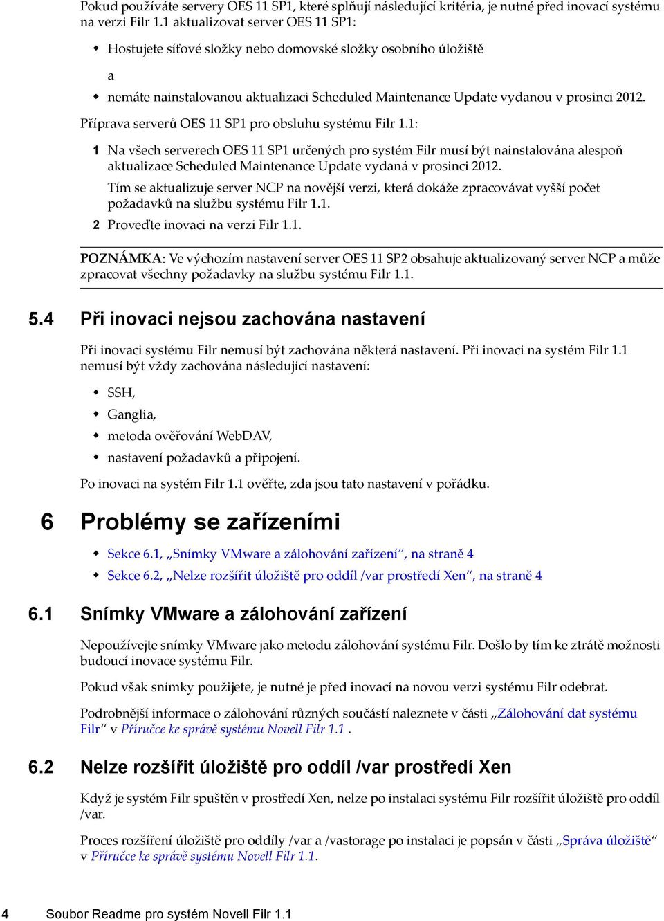 Příprava serverů OES 11 SP1 pro obsluhu systému Filr 1.