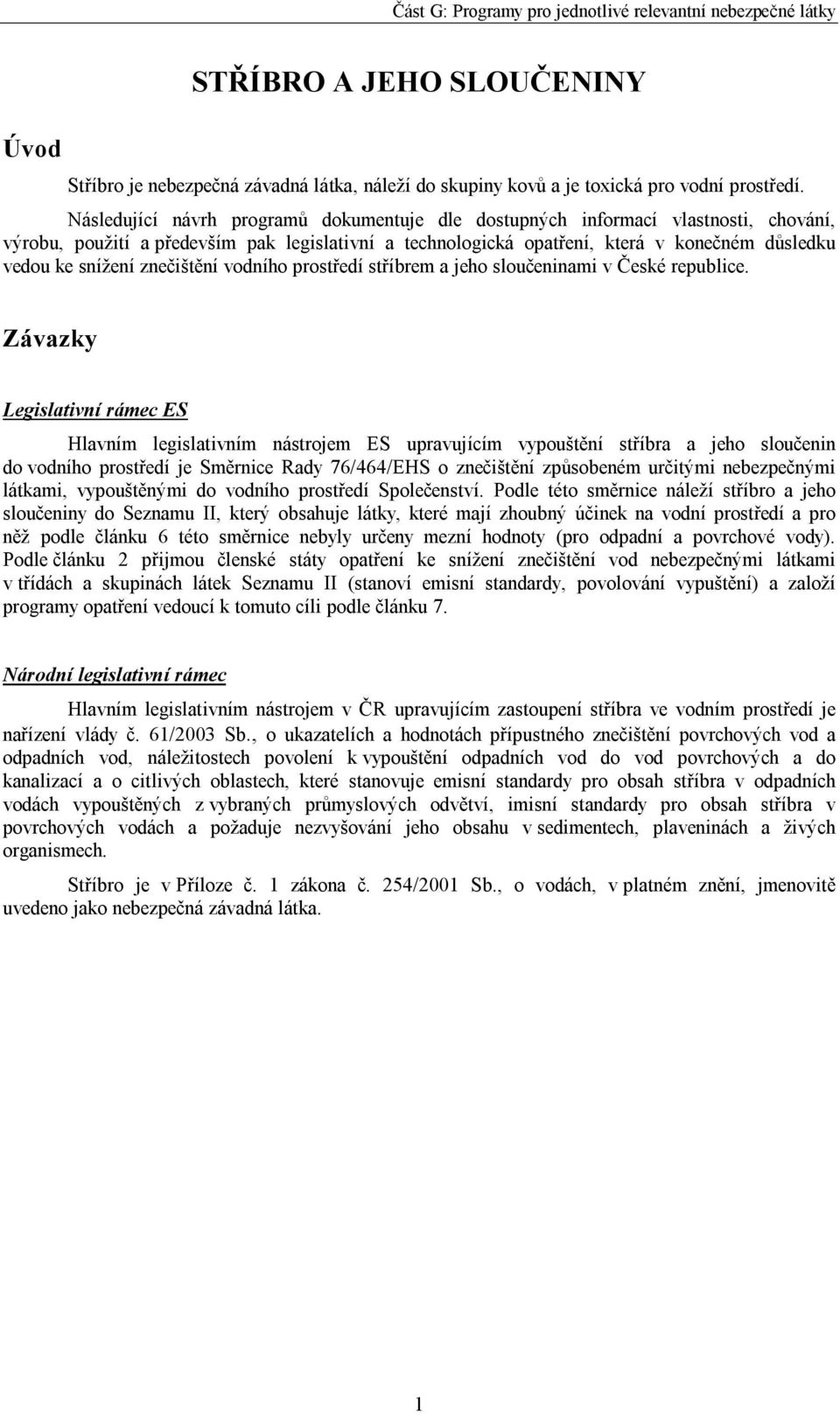 znečištění vodního prostředí stříbrem a jeho sloučeninami v České republice.
