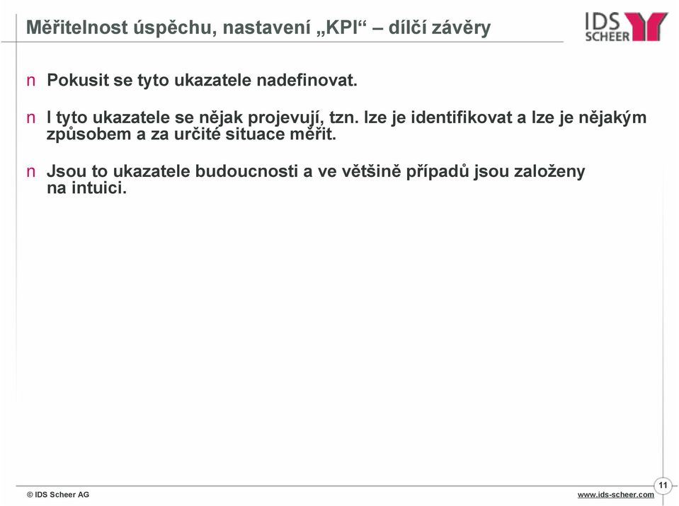 lze je identifikovat a lze je nějakým způsobem a za určité situace