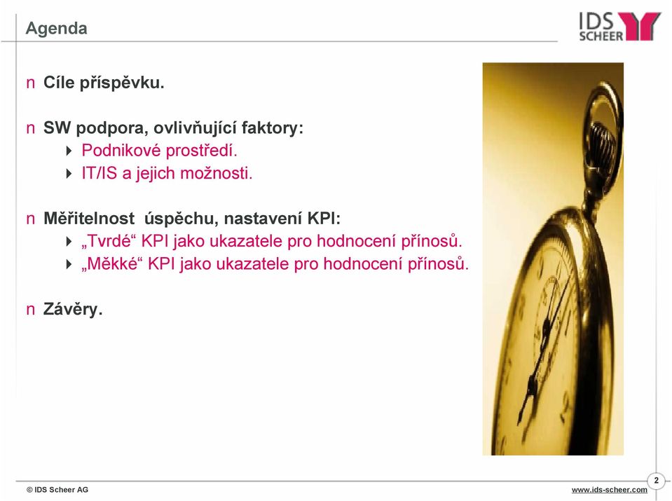 4 IT/IS a jejich možnosti.