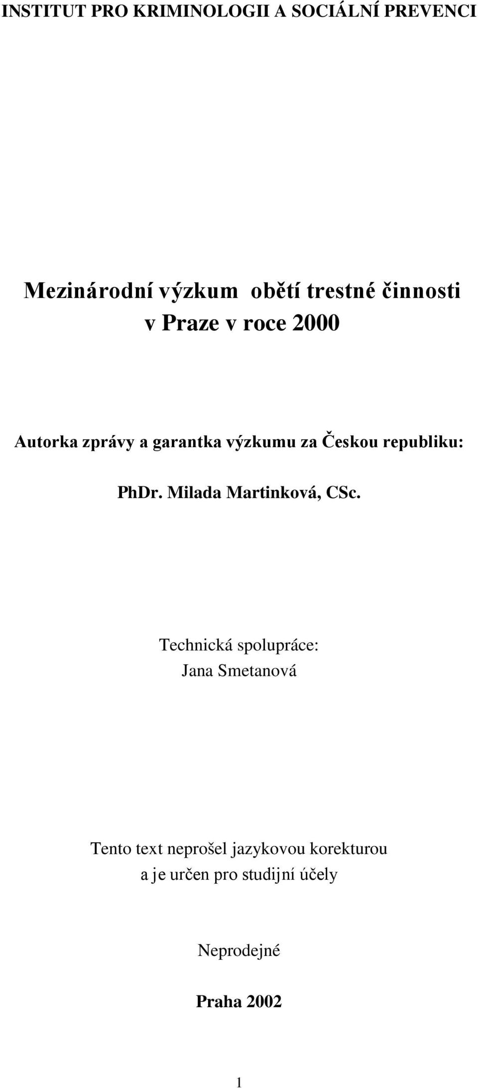 republiku: PhDr. Milada Martinková, CSc.