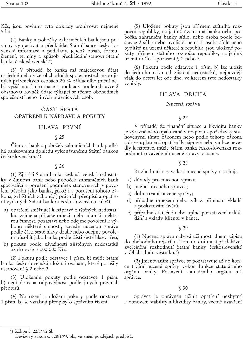 prоedklaбdaбnуб stanovуб StaбtnУб banka cоeskoslovenskaб.