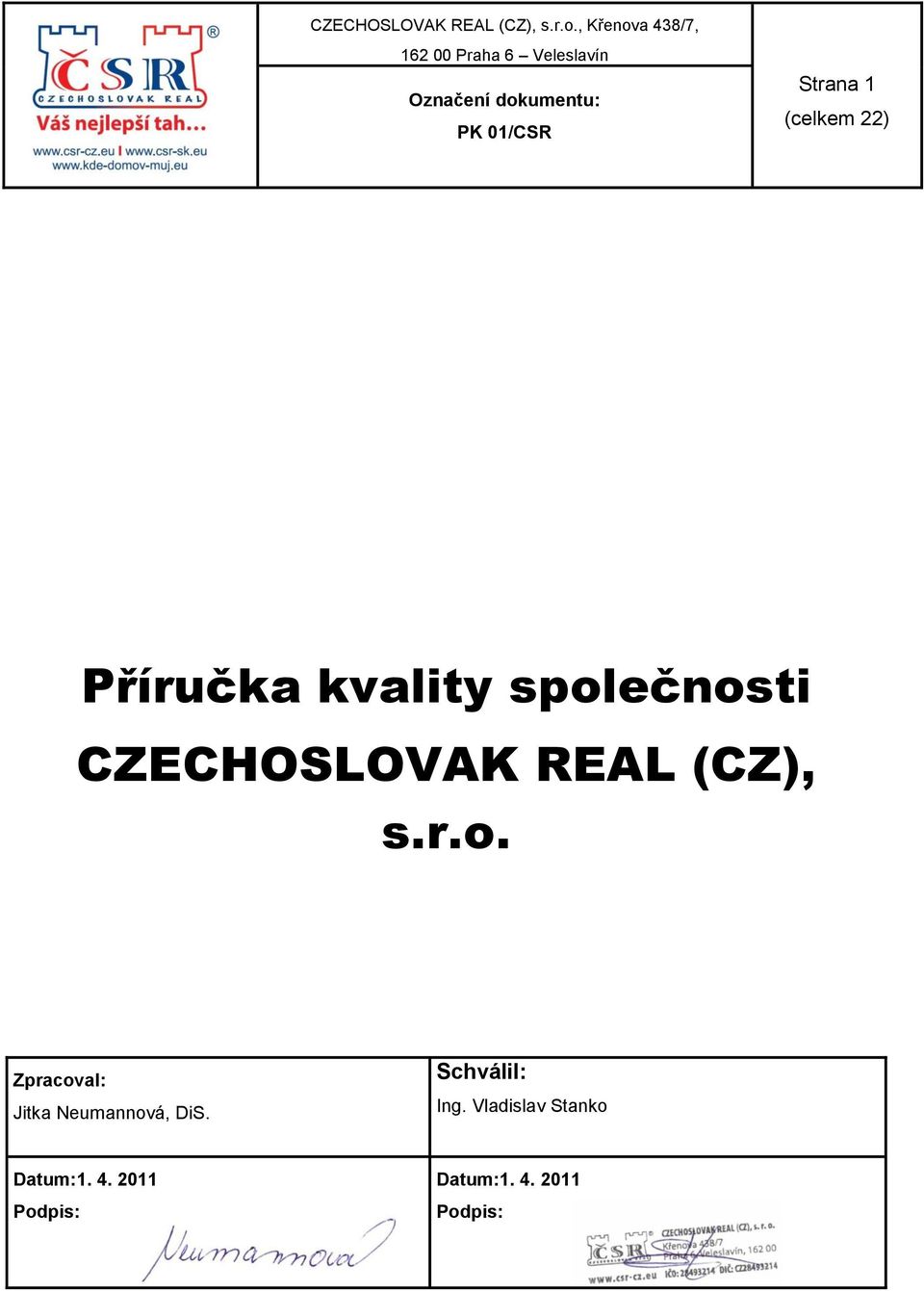 01/CSR Strana 1 společnosti  Zpracoval: Jitka Neumannová, DiS.