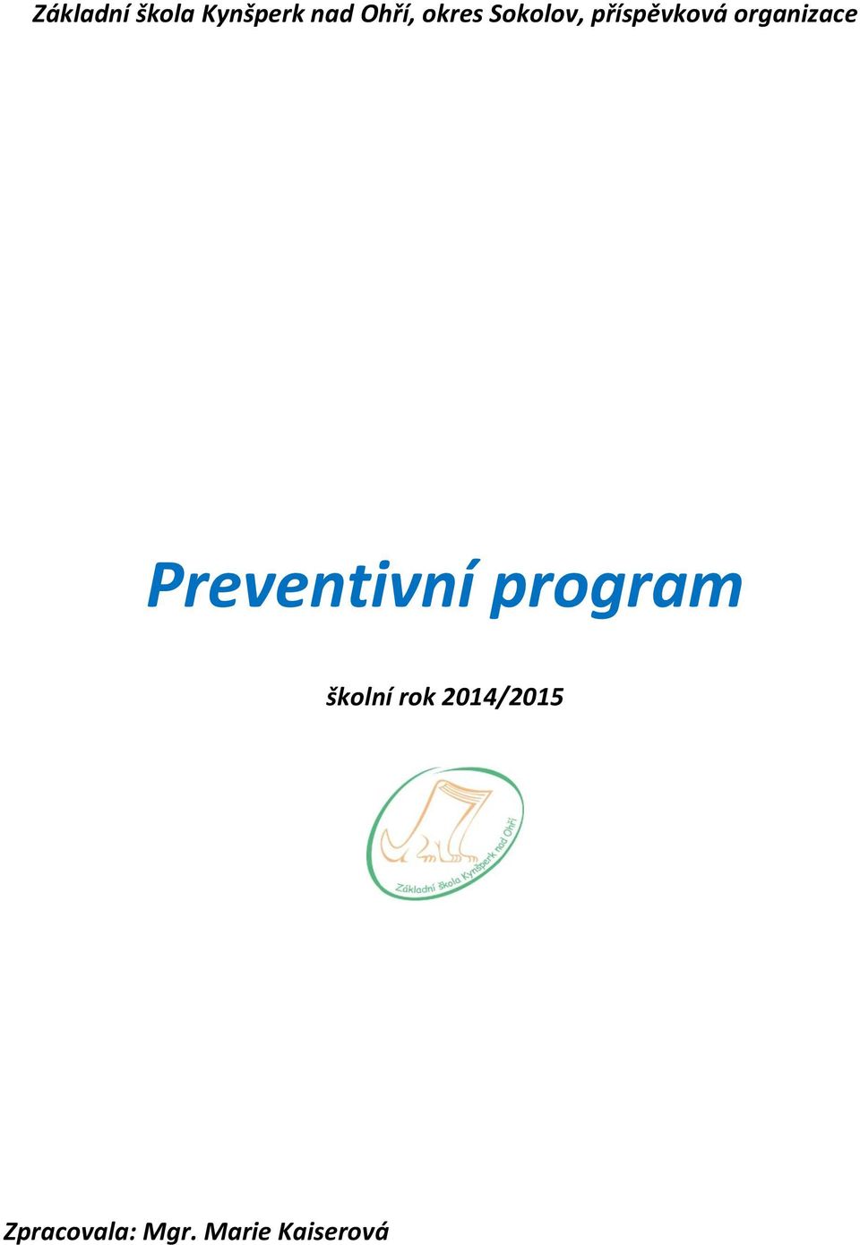 organizace Preventivní program