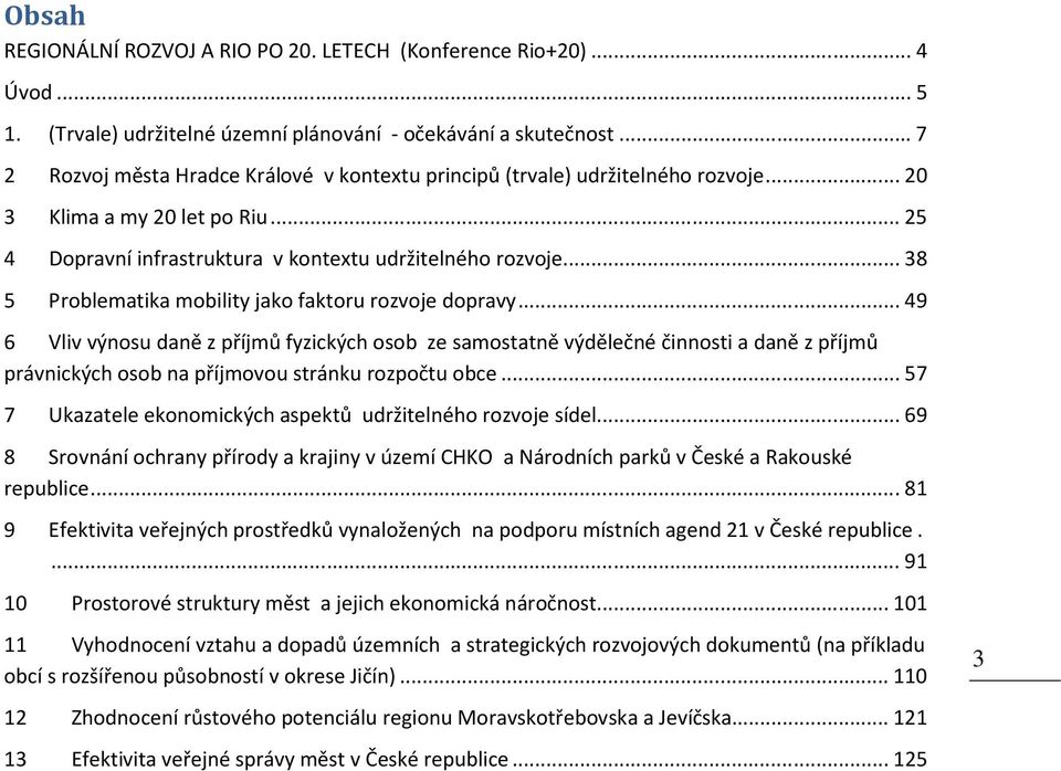 .. 38 5 Problematika mobility jako faktoru rozvoje dopravy.