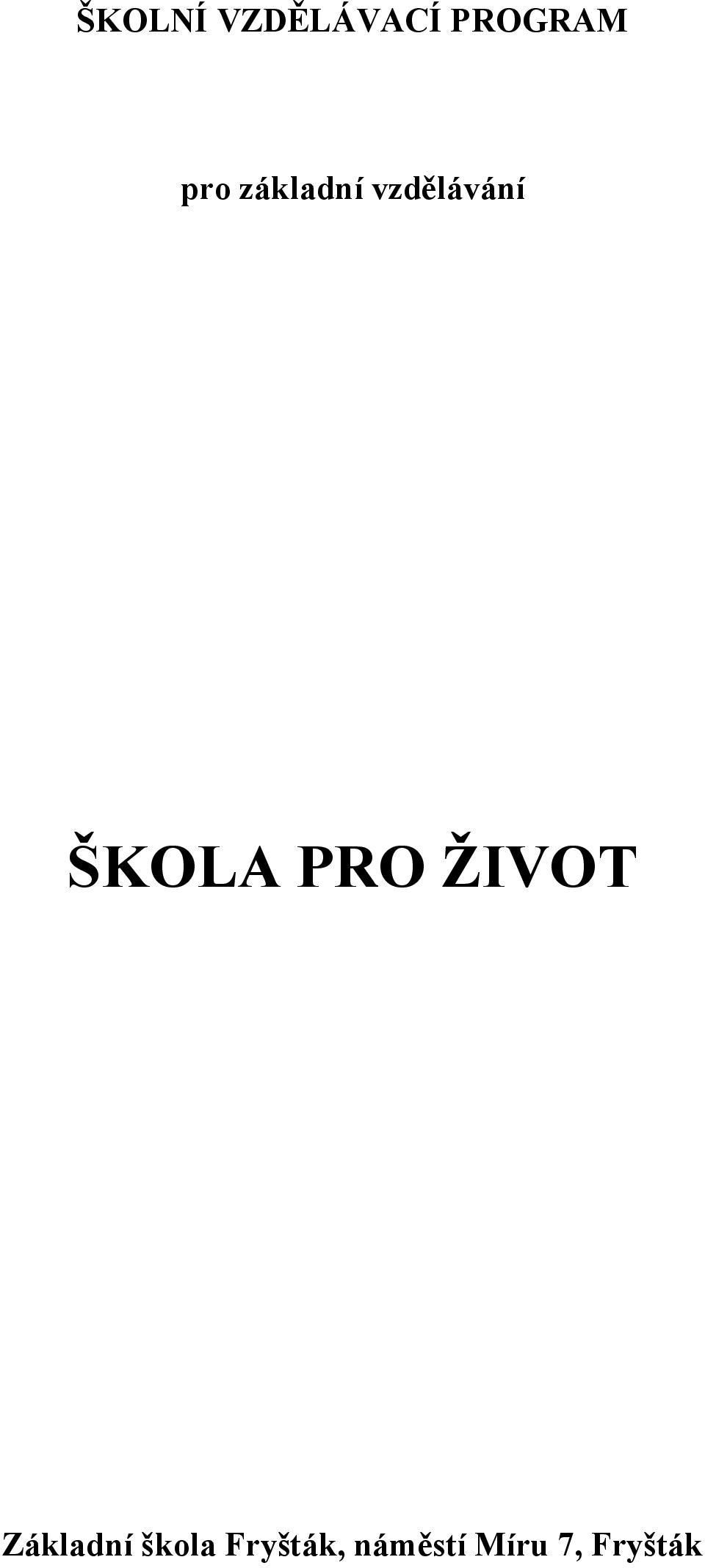 vzdělávání ŠKOLA PRO