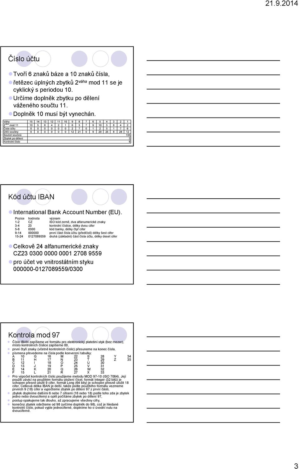 International Bank Account Number (EU).